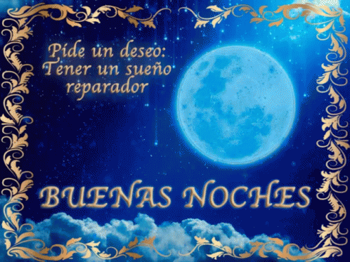A Picture Of A Full Moon With The Words Buenas Noches GIF