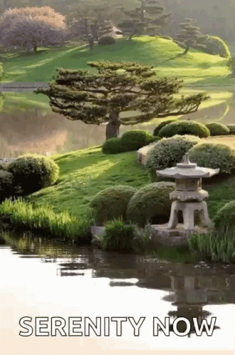 A Picture Of A Garden With Trees And A Pond With The Words Serenity Now On The Bottom . GIF