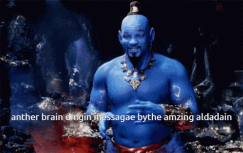 A Picture Of A Genie With The Words " Panther Brain Dmgin Messageae Bythe Amazing Aldadain " Below Him GIF