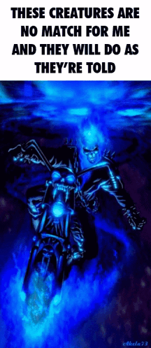 A Picture Of A Ghost Rider Riding A Motorcycle With A Caption That Says These Creatures Are No Match GIF