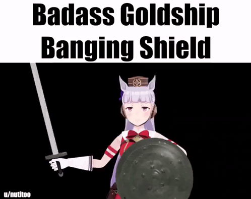 a picture of a girl holding a sword and shield with the words badass goldship banging shield