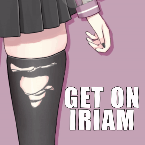 A Picture Of A Girl 'S Leg With The Words Get On Iriam GIF
