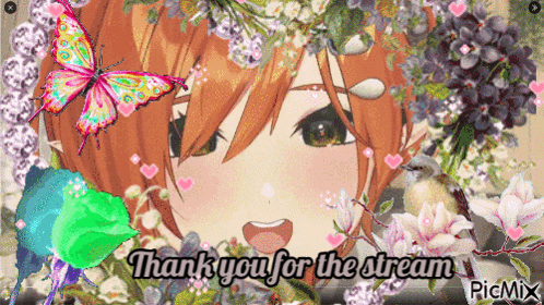 A Picture Of A Girl Surrounded By Flowers And Butterflies With The Words Thank You For The Stream GIF