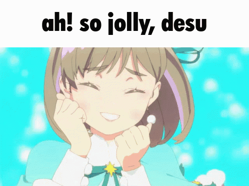 A Picture Of A Girl With The Text Ah So Jolly Desu GIF