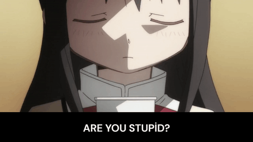 A Picture Of A Girl With The Words " Are You Stupid " Above Her GIF