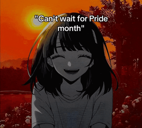 A Picture Of A Girl With The Words " Can 'T Wait For Pride Month " Above Her GIF