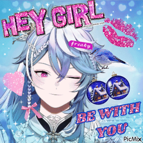 A Picture Of A Girl With The Words " Hey Girl Be With You " On It GIF