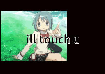 A Picture Of A Girl With The Words " Ill Touch U " Above Her GIF