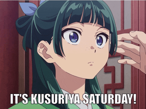 A Picture Of A Girl With The Words It 'S Kusuriya Saturday Below Her GIF