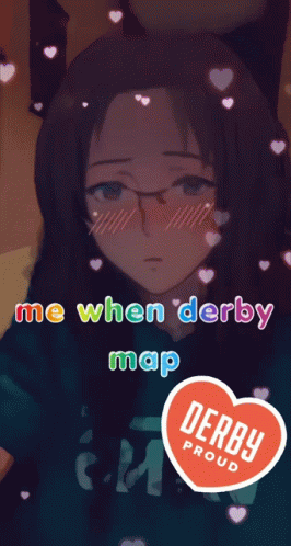 A Picture Of A Girl With The Words Me When Derby Map Written On It GIF