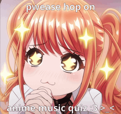 A Picture Of A Girl With The Words Pwease Hop On Anime Music Quiz GIF