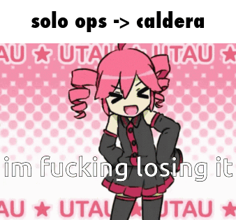 a picture of a girl with the words solo ops caldera i m fucking losing it