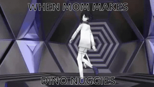 A Picture Of A Girl With The Words When Mom Makes Dino Nuggies On It GIF