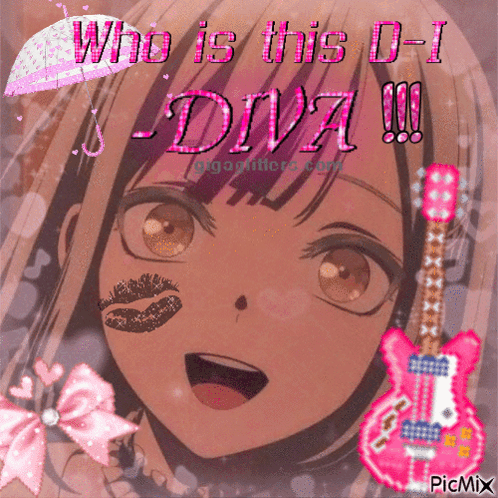 A Picture Of A Girl With The Words " Who Is This D-I Diva " GIF
