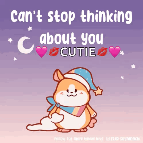 A Picture Of A Hamster With The Words " Can T Stop Thinking About You Cutie " GIF