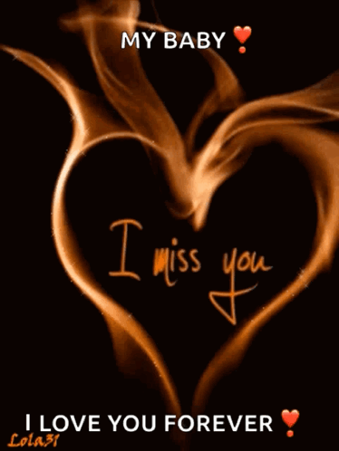 A Picture Of A Heart That Says I Miss You And I Love You Forever GIF