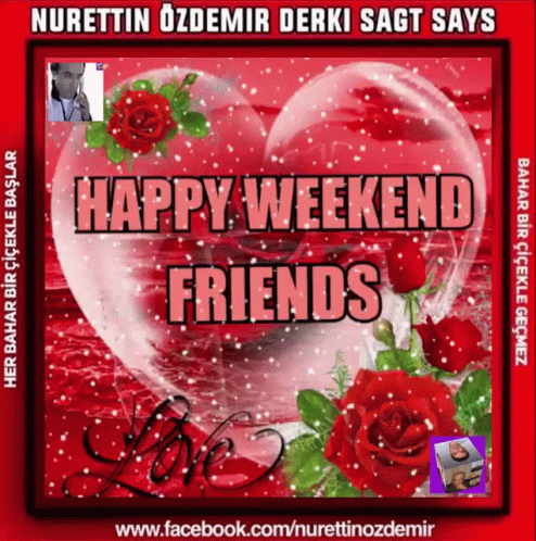 A Picture Of A Heart With The Words Happy Weekend Friends GIF