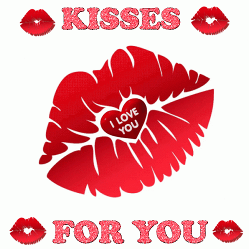 A Picture Of A Heart With The Words Kisses For You GIF