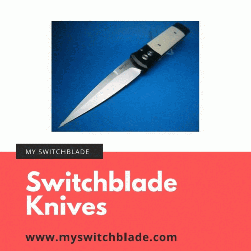 a picture of a knife with the words switchblade knives below it