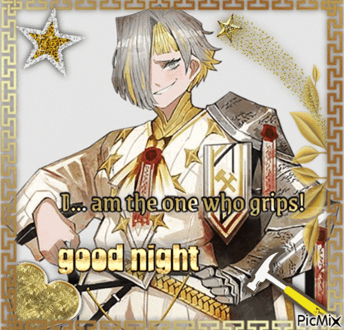 A Picture Of A Knight With The Words " I Am The One Who Grips Good Night " GIF
