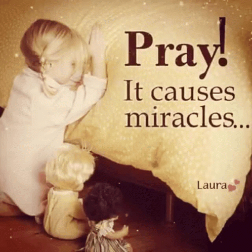 A Picture Of A Little Girl Praying With A Quote From Laura GIF