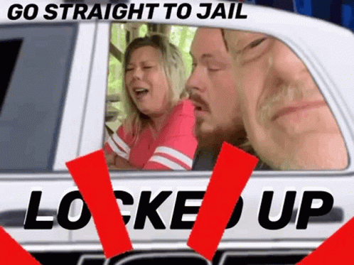 A Picture Of A Man And A Woman In A Car With The Words Go Straight To Jail Locked Up GIF