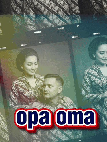 A Picture Of A Man And A Woman With The Words Opa Oma On The Bottom GIF