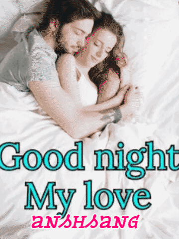 A Picture Of A Man And Woman Hugging With The Words " Good Night My Love " On The Bottom GIF