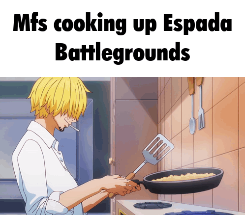 A Picture Of A Man Cooking With The Words Mfs Cooking Up Espada Battlegrounds Below Him GIF