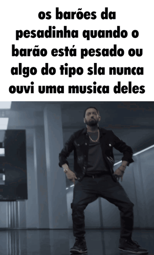 A Picture Of A Man Dancing With A Caption That Says Os Barões Da Pesadinha Quando O Barão Está Pesado GIF