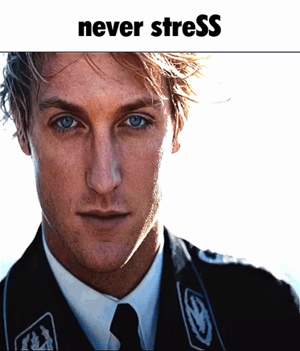 A Picture Of A Man In A Suit And Tie With The Words Never Stress Above Him GIF