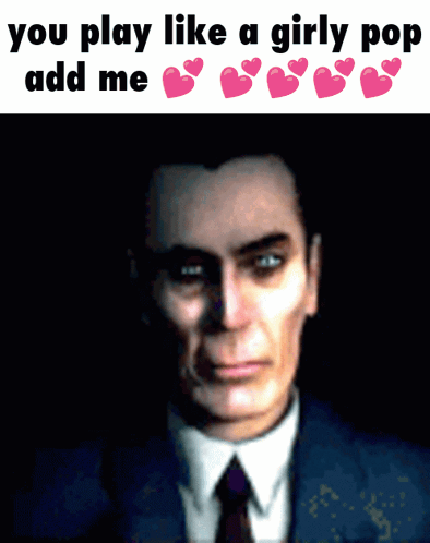 A Picture Of A Man In A Suit And Tie With The Words You Play Like A Girly Pop Add Me GIF