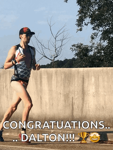 A Picture Of A Man Running With The Words " Congratulations Dalton " Below Him GIF