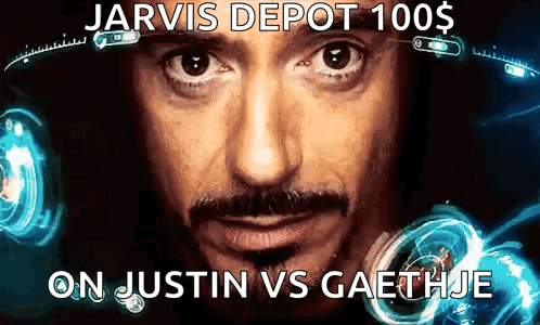 a picture of a man 's face with the words jarvis depot 100 $ on justin vs gaethje