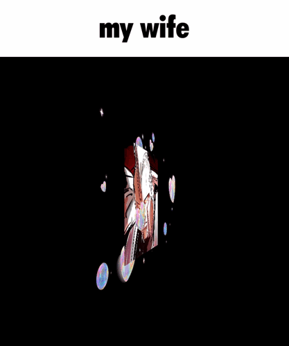 A Picture Of A Man 'S Face With The Words " My Wife " Above It GIF