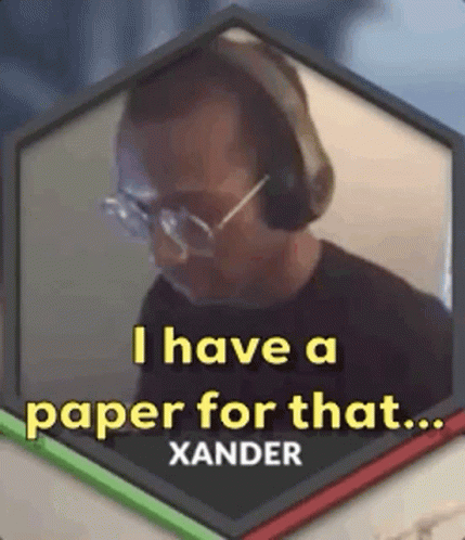 A Picture Of A Man Wearing Headphones And Glasses With The Words `` I Have A Paper For That ... Xander '' . GIF