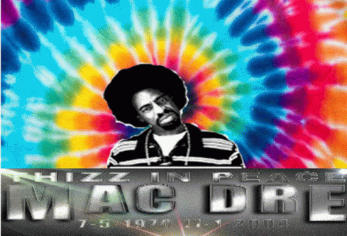 A Picture Of A Man With A Tie Dye Background Says Hizz In Peace Mac Dre GIF