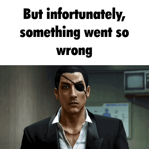 A Picture Of A Man With An Eye Patch And The Words But Infortunatly Something Went So Wrong GIF