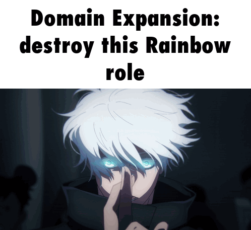 A Picture Of A Man With Blue Eyes And The Words Domain Expansion Destroy This Rainbow Role On The Bottom GIF