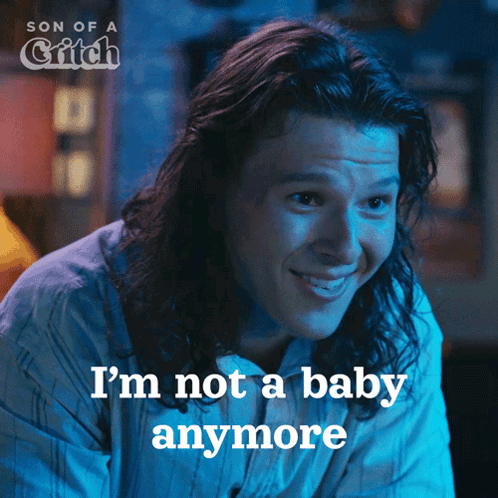 A Picture Of A Man With Long Hair And The Caption I 'M Not A Baby Anymore GIF