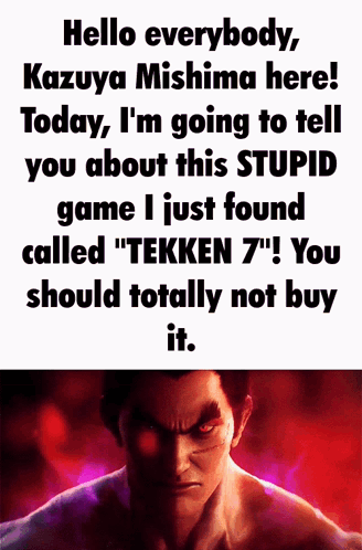 A Picture Of A Man With Red Eyes And The Words Hello Everybody Kazuya Mishima Here Today GIF