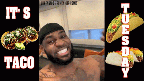 A Picture Of A Man With Tacos And The Words It 'S Taco Tuesday GIF