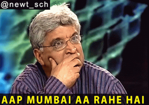 A Picture Of A Man With The Caption Aap Mumbai Aa Rahi Hai GIF