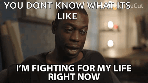 A Picture Of A Man With The Caption " You Dont Know What Its Like " GIF