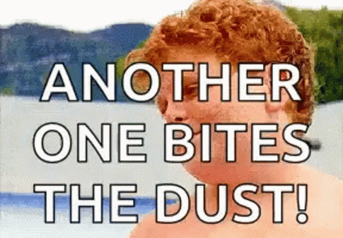 A Picture Of A Man With The Words Another One Bites The Dust Written On It GIF