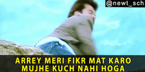 A Picture Of A Man With The Words Arrey Meri Fikr Mat Karo GIF