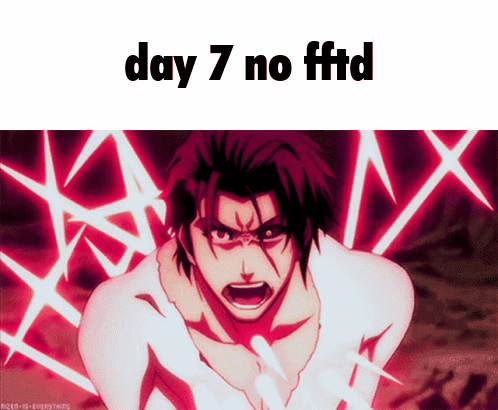 A Picture Of A Man With The Words " Day 7 No Fftd " Above Him GIF