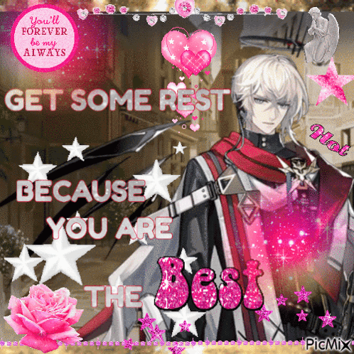 A Picture Of A Man With The Words Get Some Rest Because You Are The Best On It GIF