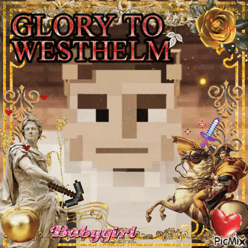 A Picture Of A Man With The Words Glory To Westhelm GIF