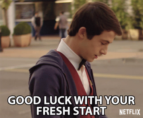 A Picture Of A Man With The Words " Good Luck With Your Fresh Start " On The Bottom GIF